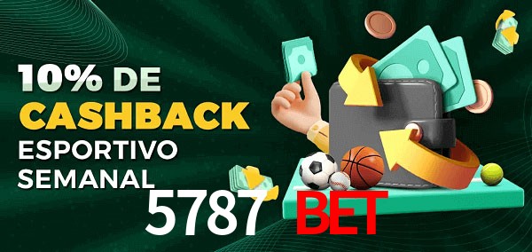 10% de bônus de cashback na 5787 bet